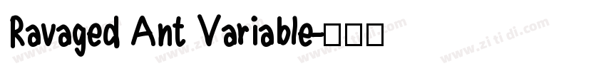 Ravaged Ant Variable字体转换